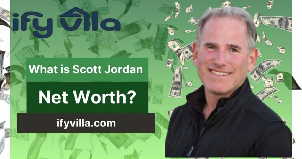 What is Scott Jordan Net Worth