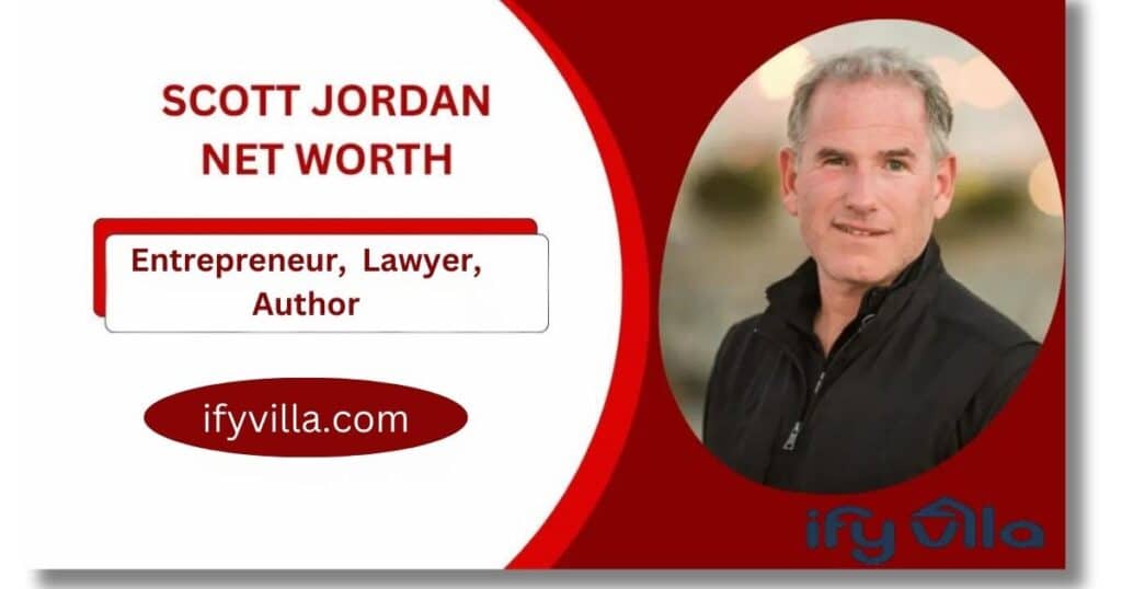 Scott Jordan Net Worth: Wife, Age, Height, Professional Life In 2024